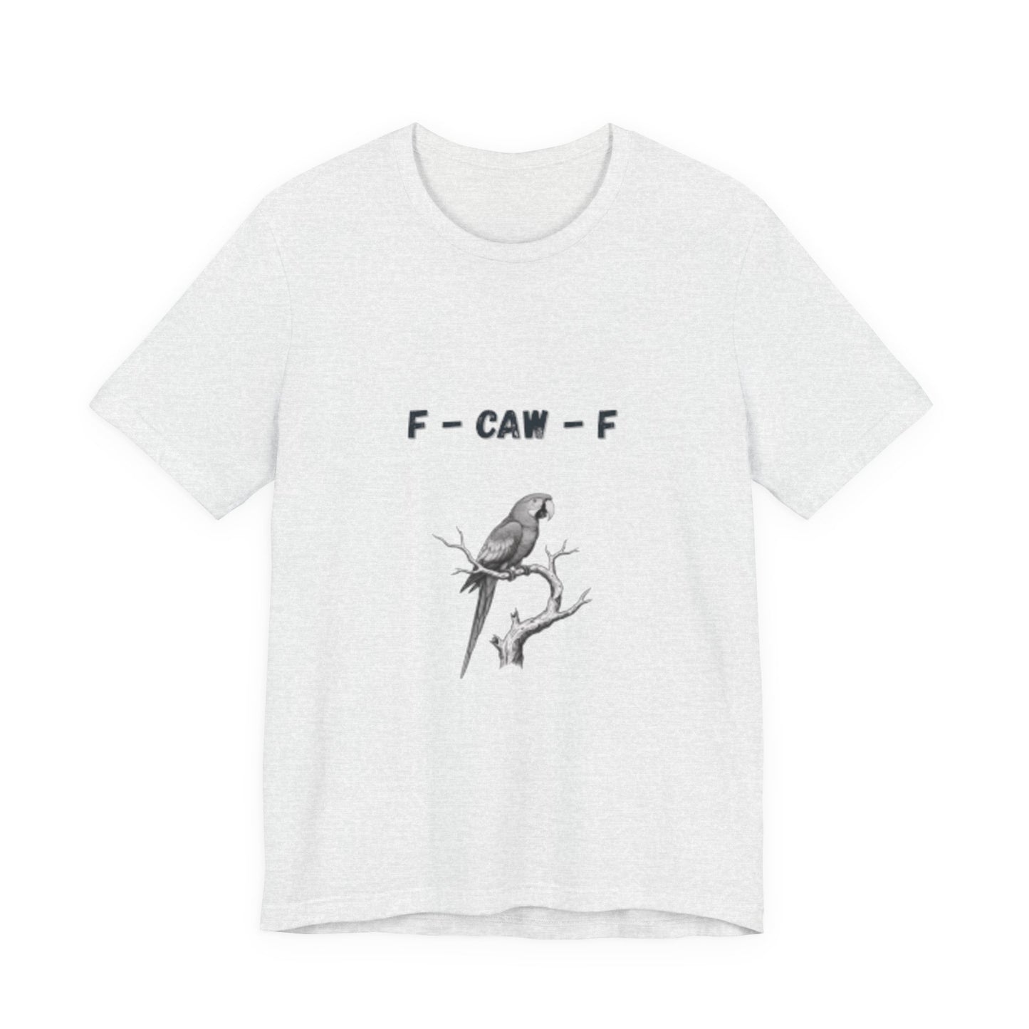 Funny F - Caw - f Parrot Tee - Resilient Mind Media