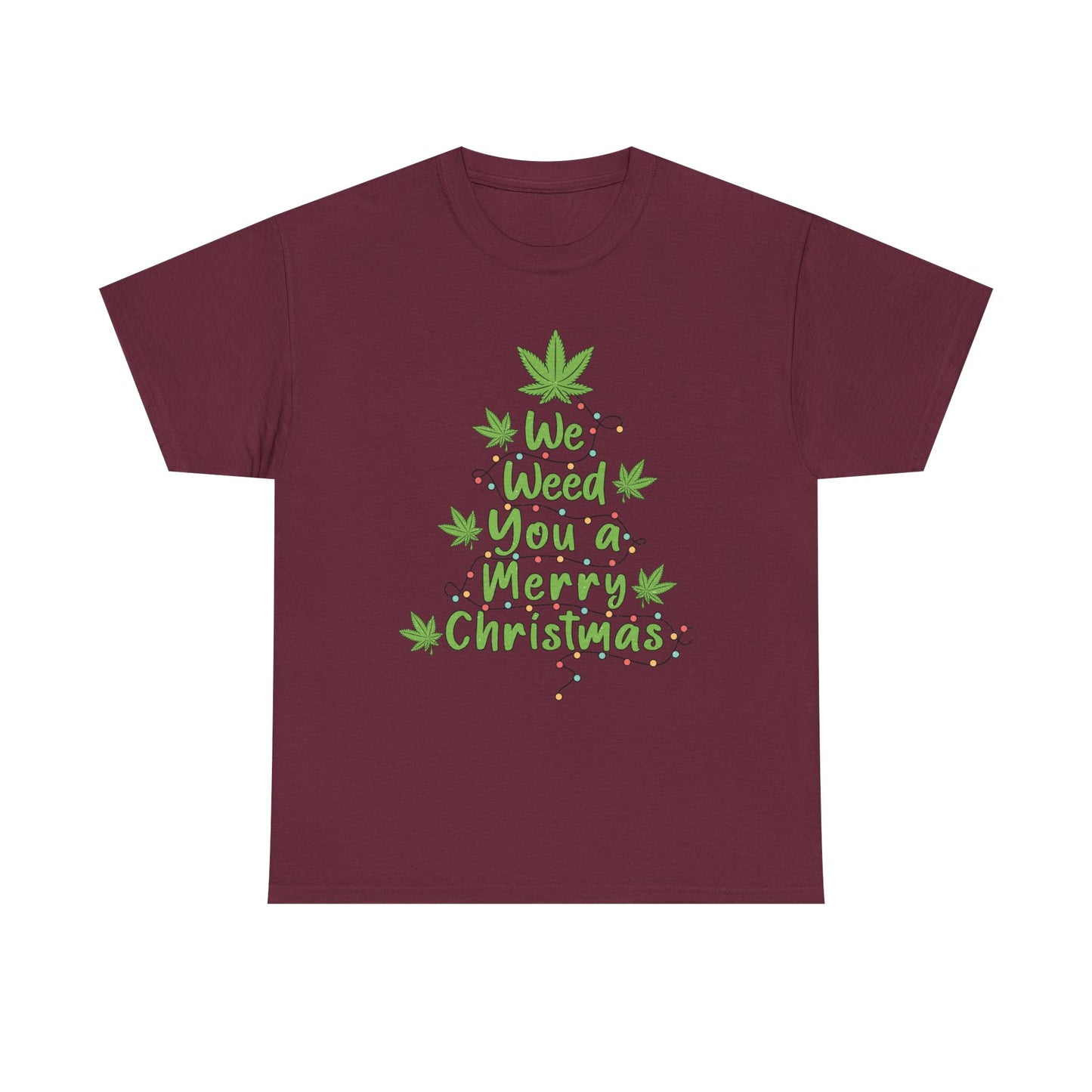 Weed You a Merry Christmas Tee - Resilient Mind Media