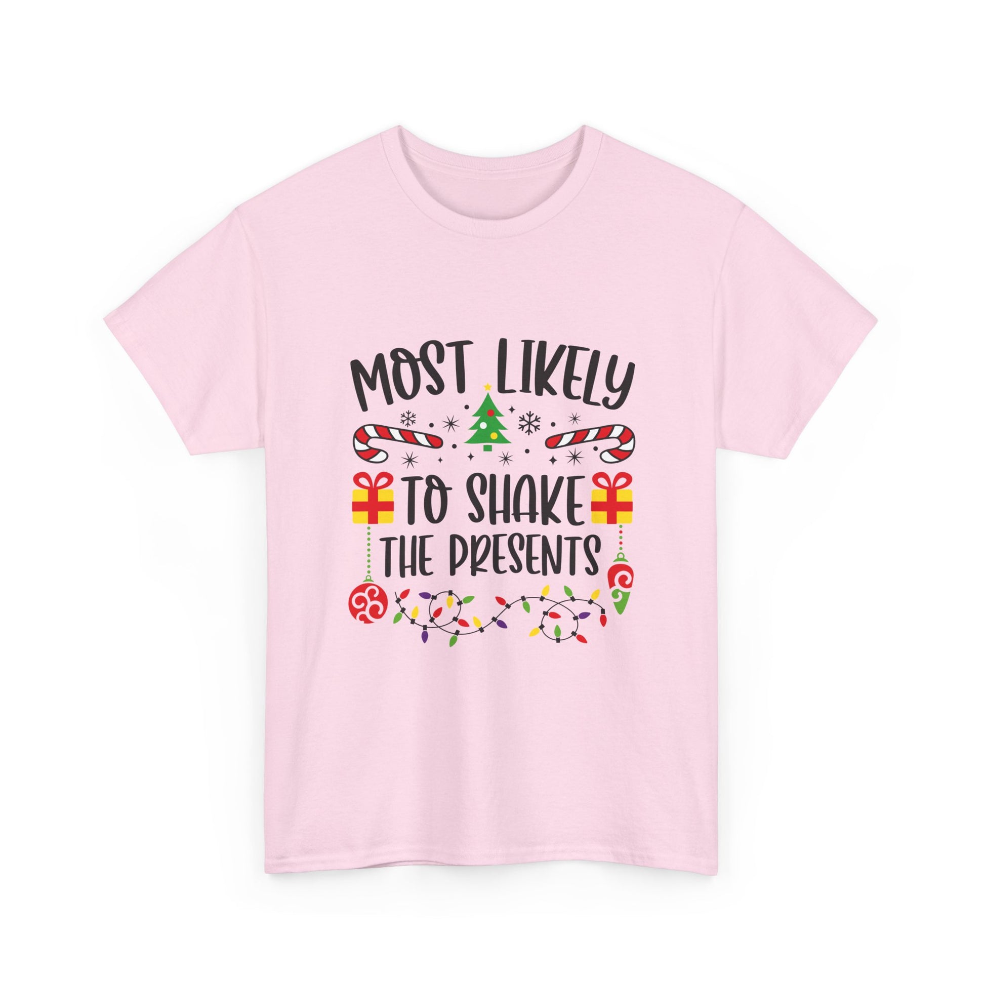 Most Likely to Shake the Presents Unisex Tee | Holiday Humor Shirt, Christmas Gift, Family Gathering Apparel, Fun Winter Top, Festive Wear - Resilient Mind Media