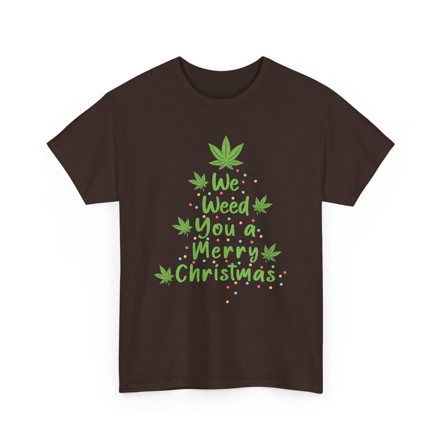 Weed You a Merry Christmas Tee - Resilient Mind Media