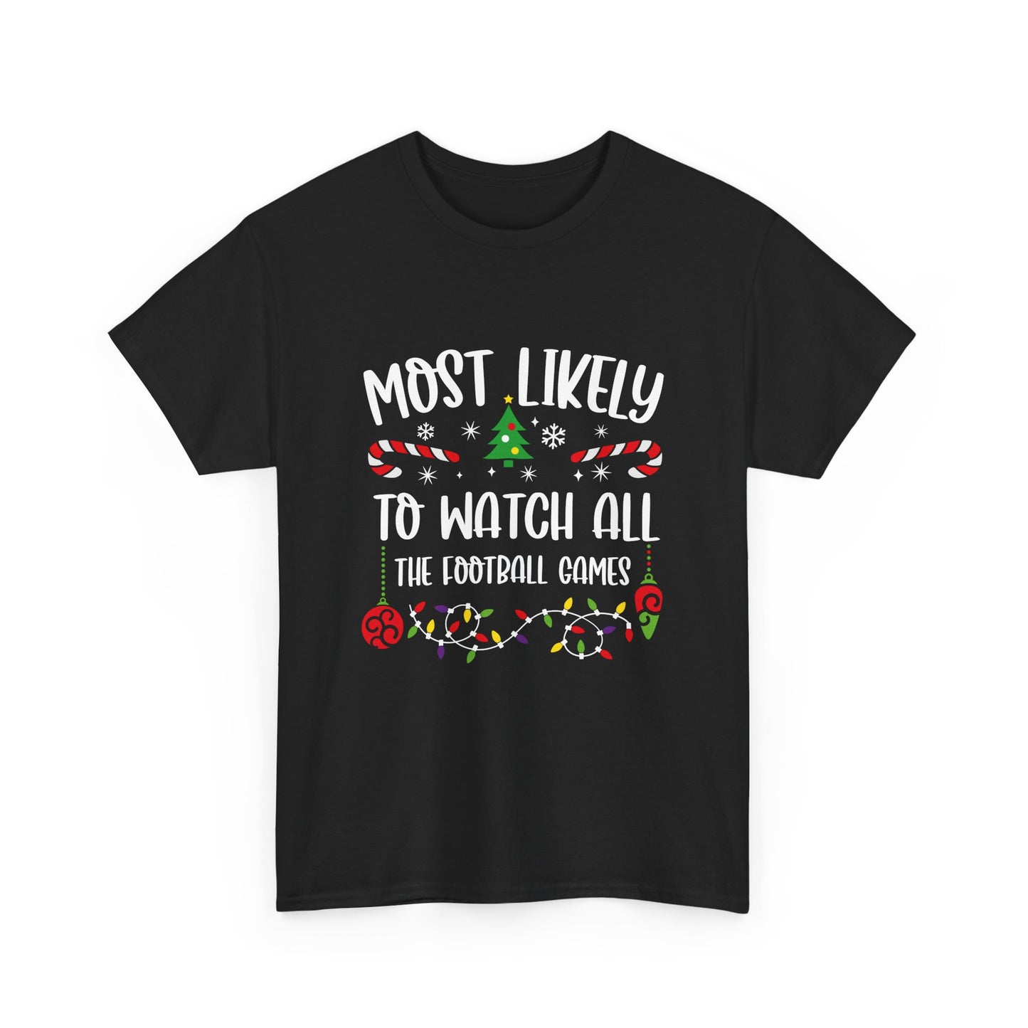 MOST LIKELY TO GROUP T SHIRT Festive Candy Cane Christmas Tee - Resilient Mind Media