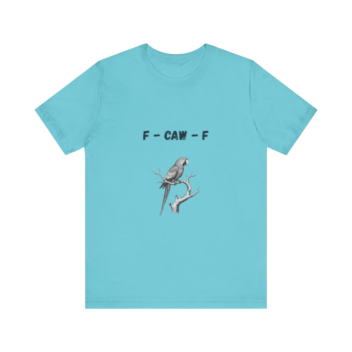 Funny F - Caw - f Parrot Tee - Resilient Mind Media
