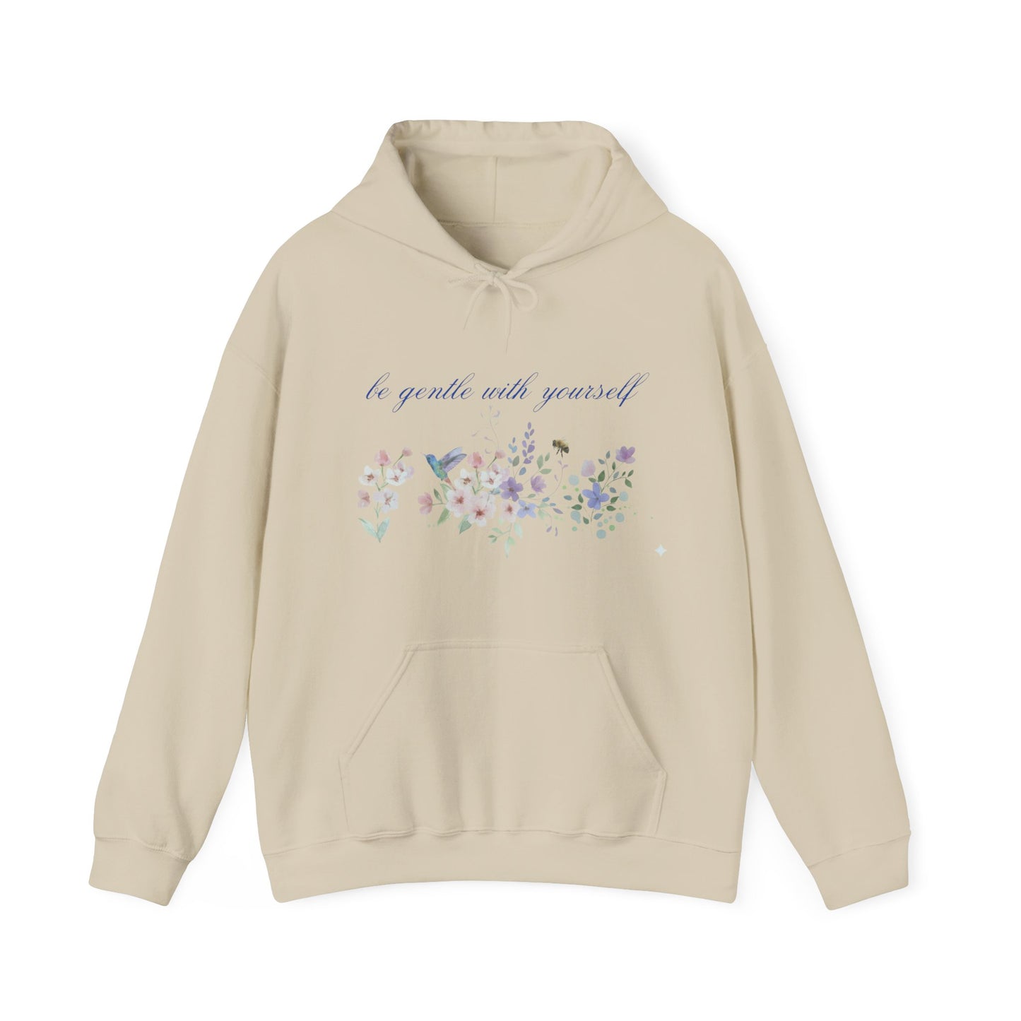 Hooded Sweatshirt - BE GENTLE WITH YOURSELF - Resilient Mind Media