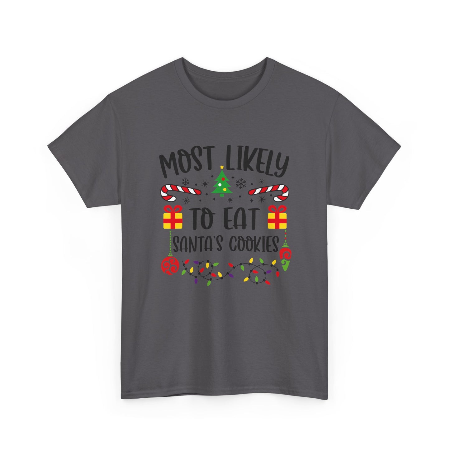 Holiday Graphic Tee - Most Likely to Eat Santa's Cookies, Christmas Shirt, Fun Festive Apparel, Gift for Kids, Family Matching - Resilient Mind Media