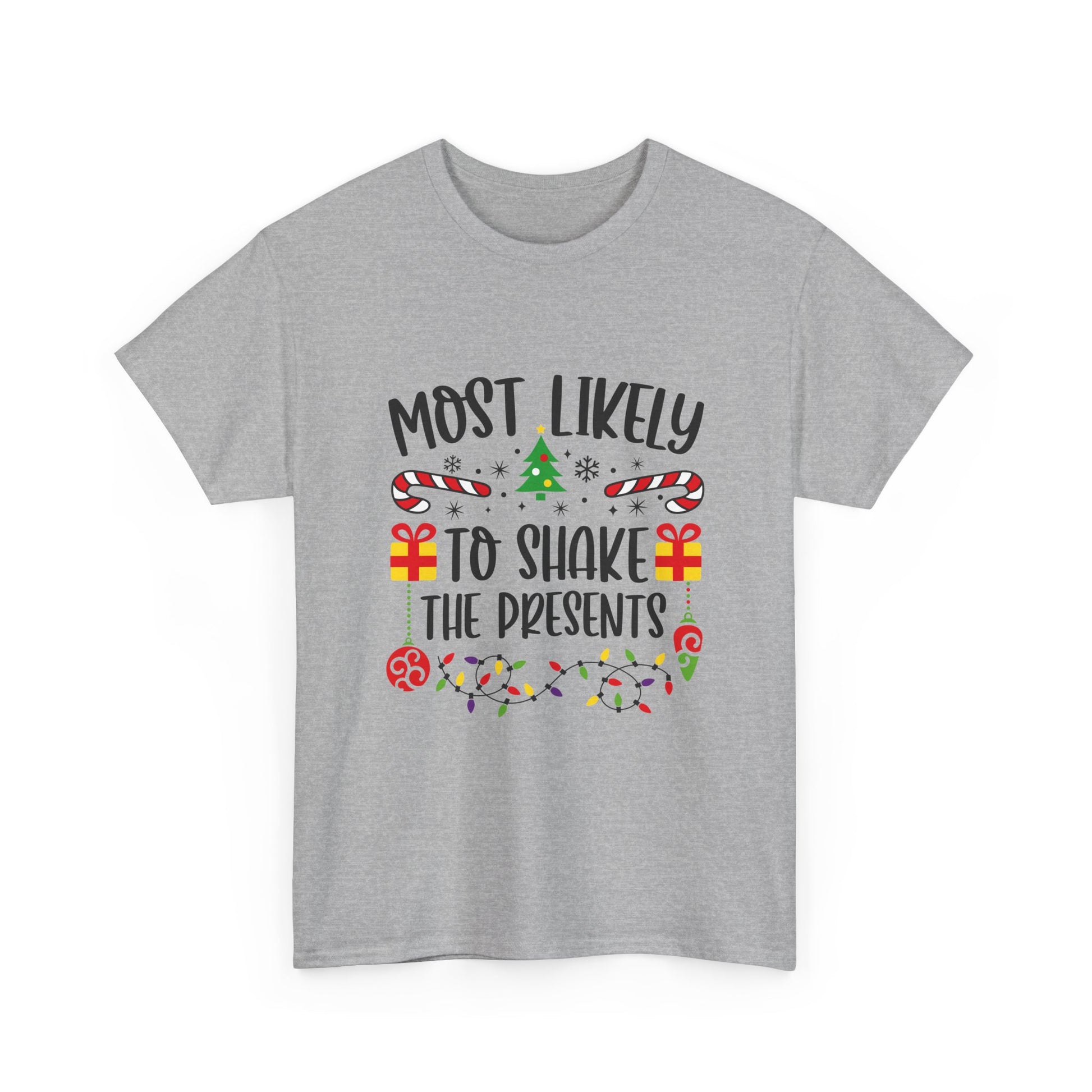 Most Likely to Shake the Presents Unisex Tee | Holiday Humor Shirt, Christmas Gift, Family Gathering Apparel, Fun Winter Top, Festive Wear - Resilient Mind Media