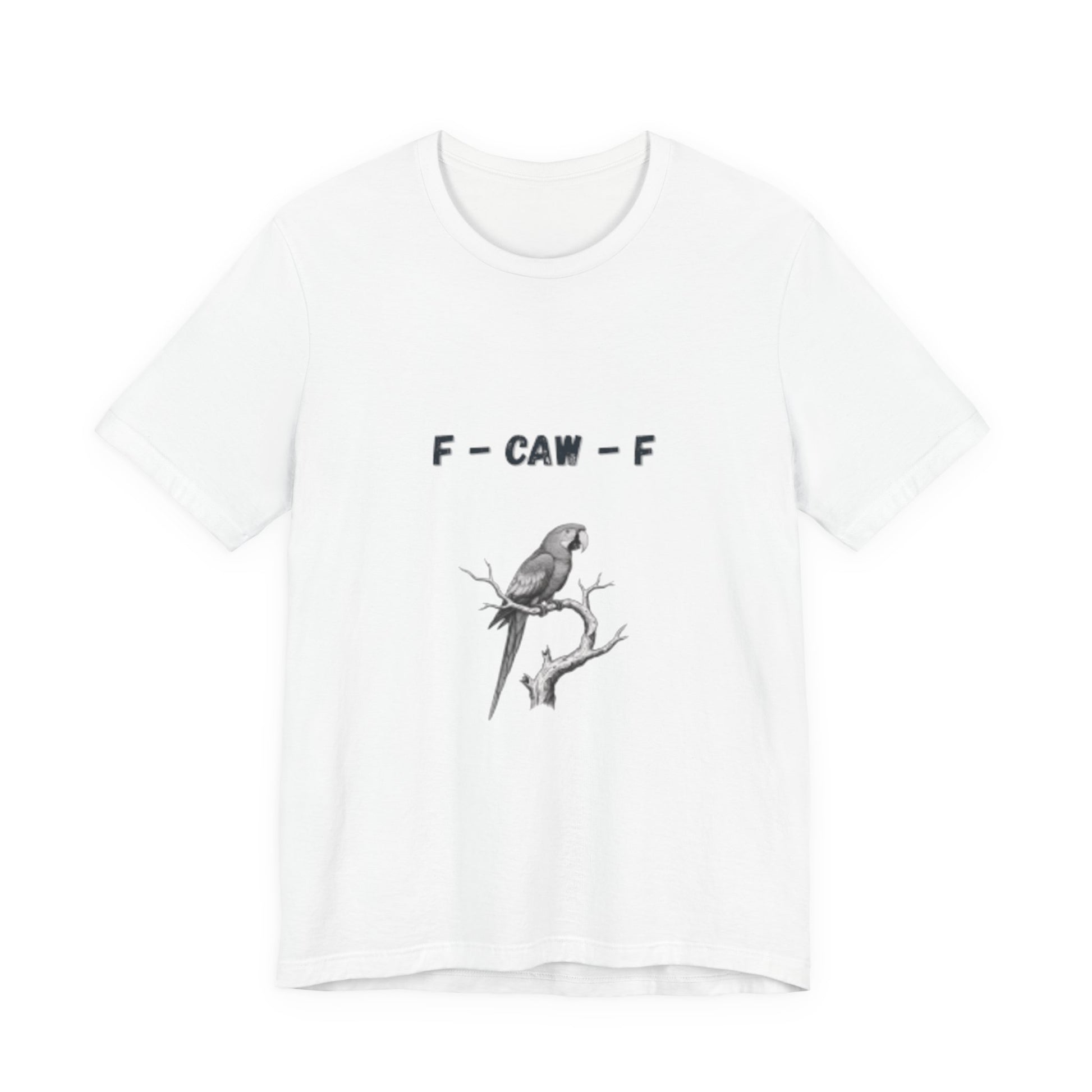 Funny F - Caw - f Parrot Tee - Resilient Mind Media