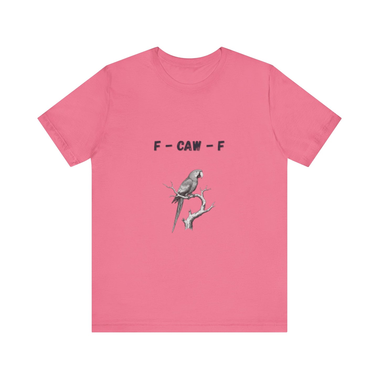 Funny F - Caw - f Parrot Tee - Resilient Mind Media