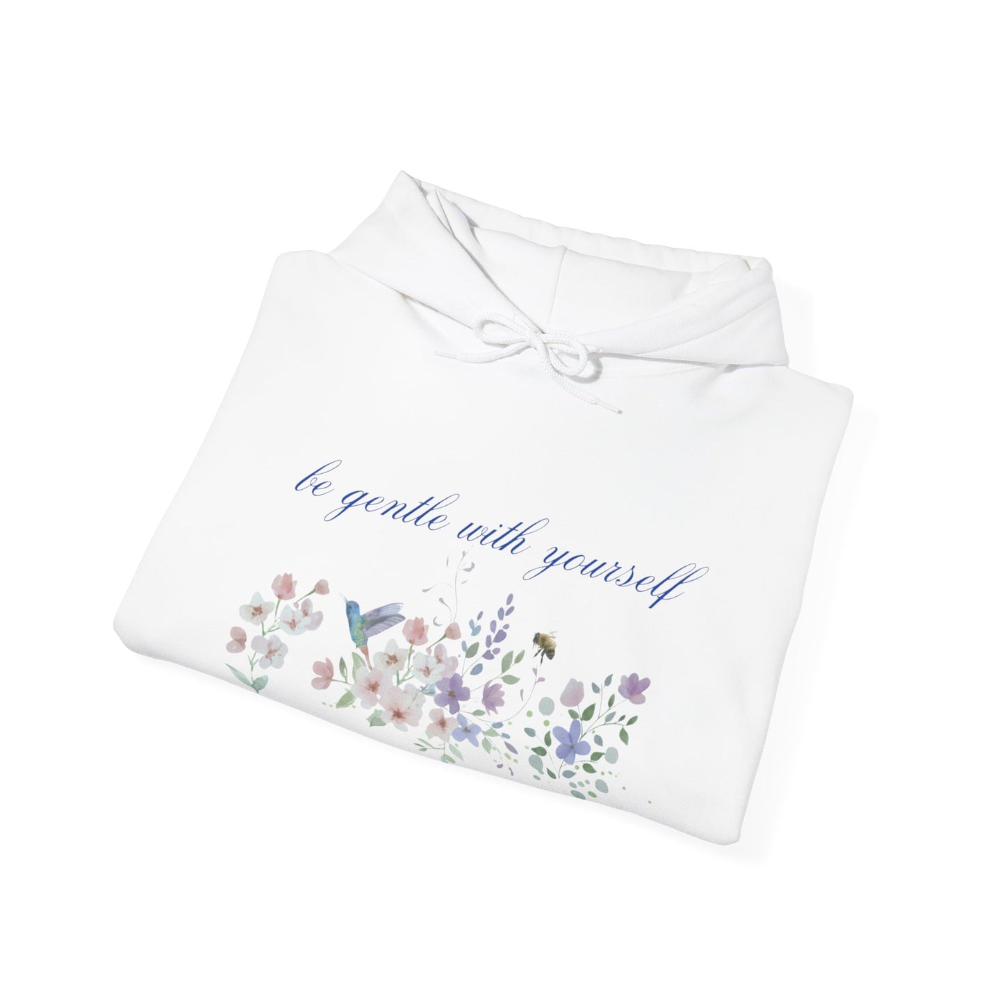 Hooded Sweatshirt - BE GENTLE WITH YOURSELF - Resilient Mind Media