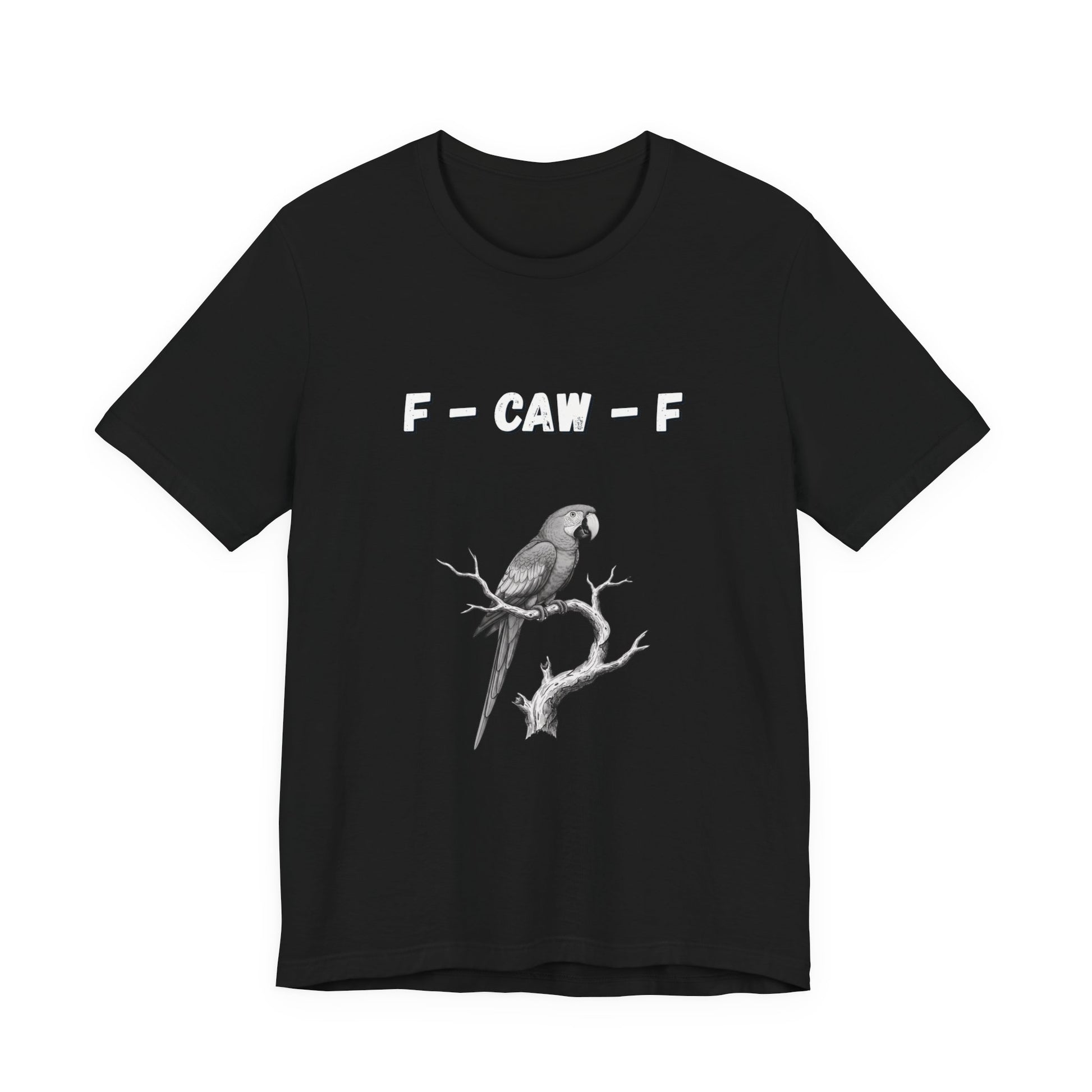 Funny F - Caw - f Parrot Tee - Resilient Mind Media