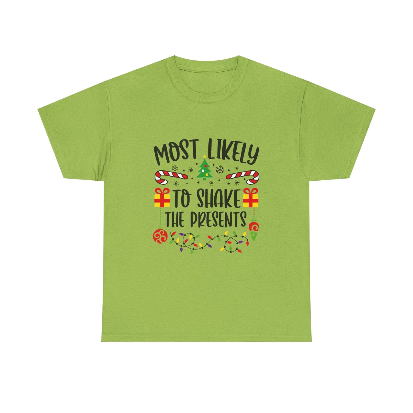 Most Likely to Shake the Presents Unisex Tee | Holiday Humor Shirt, Christmas Gift, Family Gathering Apparel, Fun Winter Top, Festive Wear - Resilient Mind Media