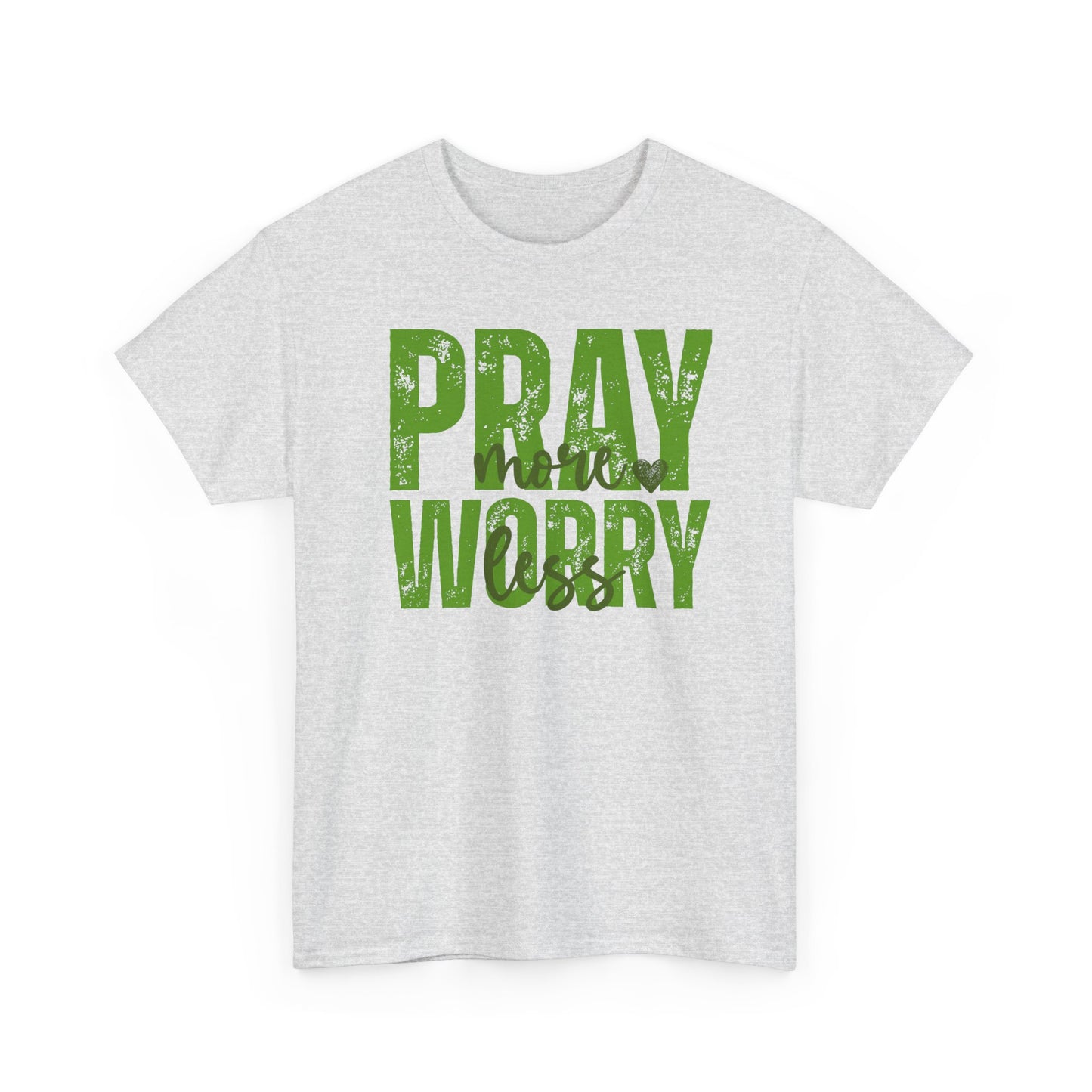pray more worry less Inspirational Unisex Heavy Cotton Tee - 'Pray Worry' Motivational Shirt - Resilient Mind Media