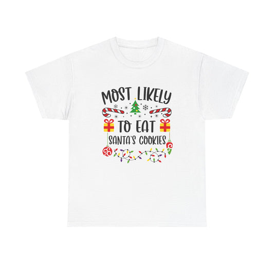 Holiday Graphic Tee - Most Likely to Eat Santa's Cookies, Christmas Shirt, Fun Festive Apparel, Gift for Kids, Family Matching - Resilient Mind Media