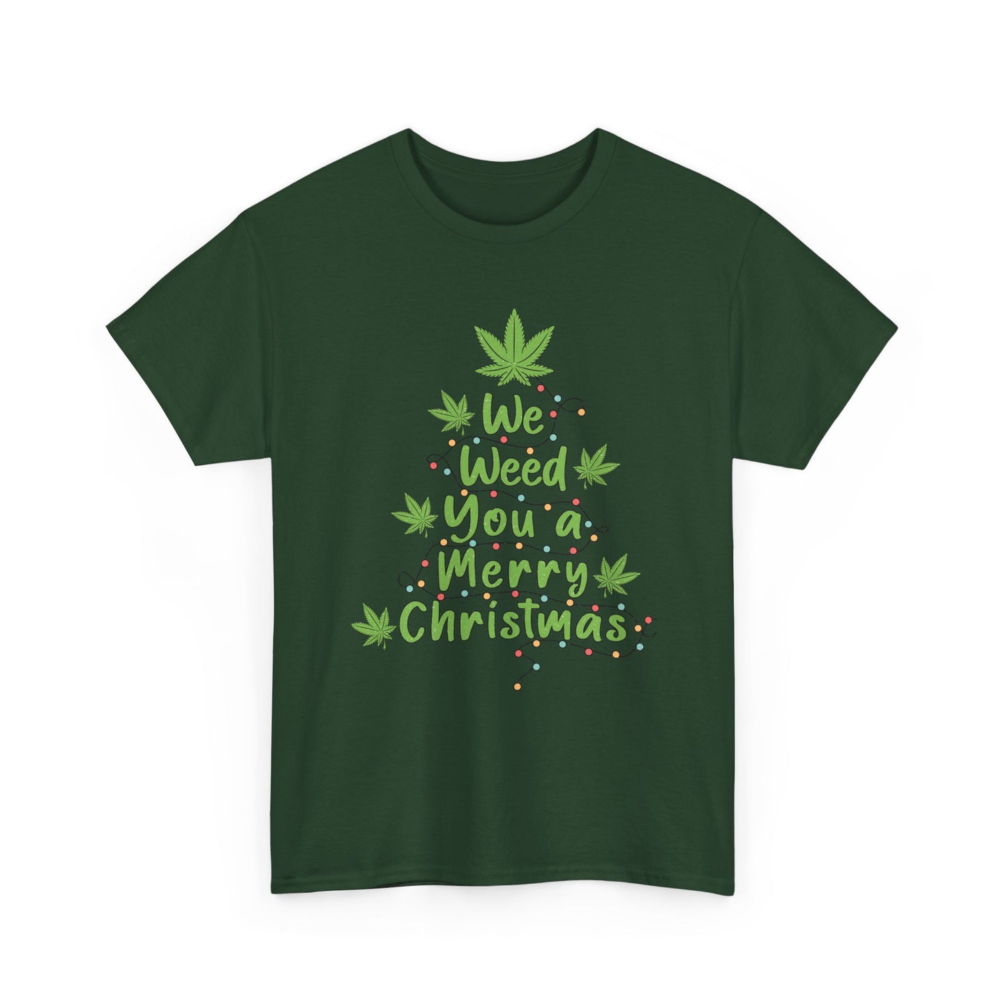 Weed You a Merry Christmas Tee - Resilient Mind Media