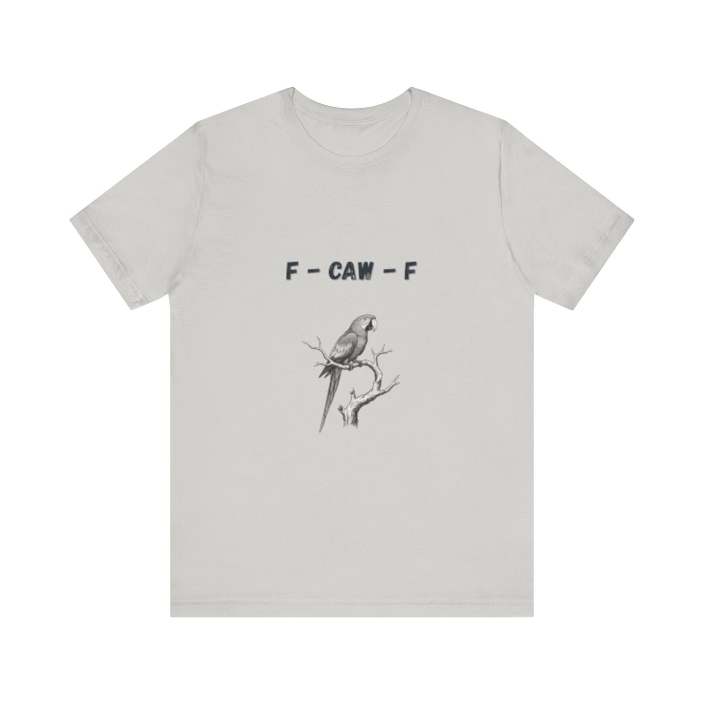 Funny F - Caw - f Parrot Tee - Resilient Mind Media