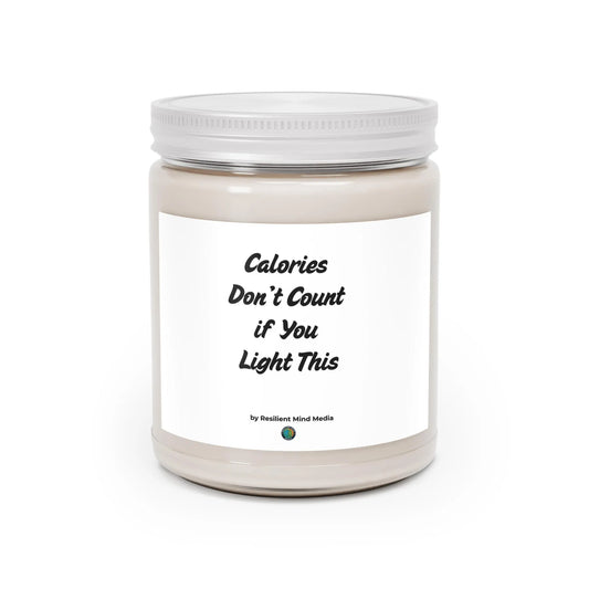 Soy Candle, Aromatherapy Gift, Relaxing Fragrance, Gift for Her, Calories Don’t Count - Resilient Mind Media